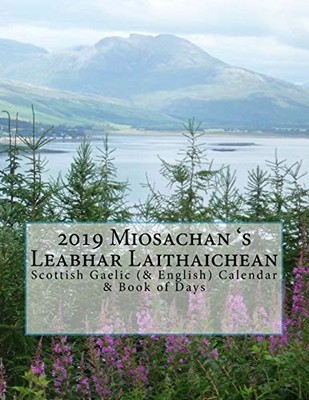 2019 MIOSACHAN 'S LEABHAR LAITHEACHAN: SCOTTISH GAELIC (& By W J Michael NEW