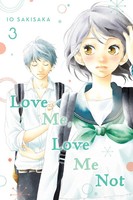 Io Sakisaka | Love Me, Love Me Not, Vol. 3 | Taschenbuch | Englisch (2020)