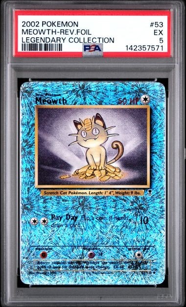 2002 POKEMON LEGENDARY COLLECTION #53 MEOWTH-REVERSE FOIL PSA 5 EX