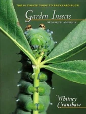 Garden Insects of North America: The Ultimate Guide to Backyard Bugs (Pri - GOOD