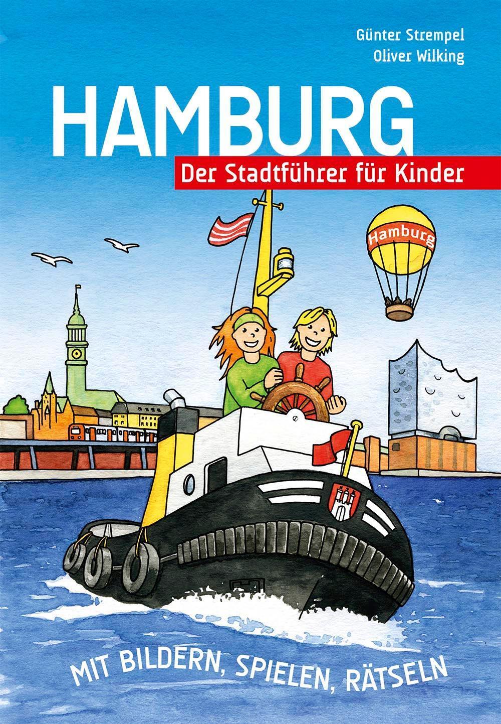 Thumbnail - Hamburg - Der Stadtführer Für Kinder - Günter Strempel - 9783981040944