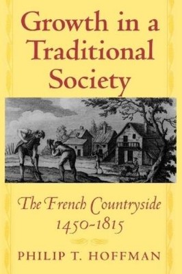 Philip T. Hoffman Growth in a Traditional Society (Taschenbuch) (US IMPORT)