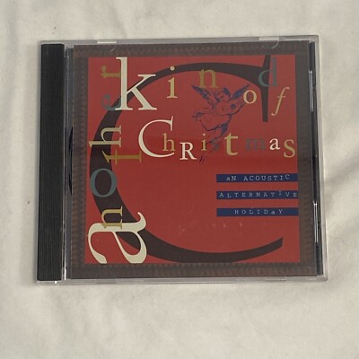 Another Kind Of Christmas An Acoustic Alternative Holiday (1994 CD)