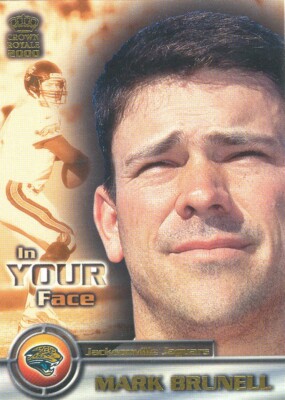 IN-YOUR-FACE Mark Brunell JAGUARS REDSKINS SAINTS JETS Washington HUSKIES