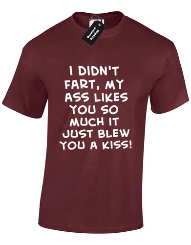 I Didnt Fart Rude Comic Kiss Casual Windy Amusing Unisex T-Shirt - Picture 6 of 9
