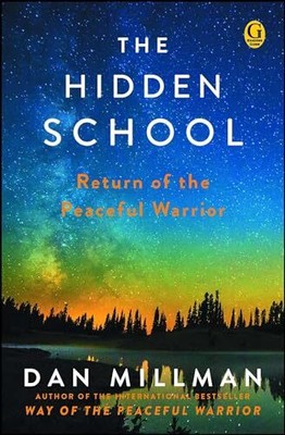 The Hidden School: Return of the Peace..., Millman, Dan