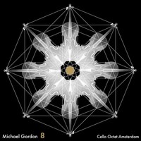 Audio Cd - Michael Gordon - 8 - Cantaloupe -D- Neu