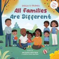 Dahlia & Friends All Families Are Different Jacques Bastien (U. A.) Taschenbuch