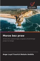 Ange Loyd Yourick Bekale Ambila | Morze Bez Praw | Taschenbuch | Polnisch (2026)
