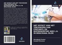Dhrubjyoti Sarkar (U. A.) | Het Effect Van Het Toevoegen Van Fentanyl En...