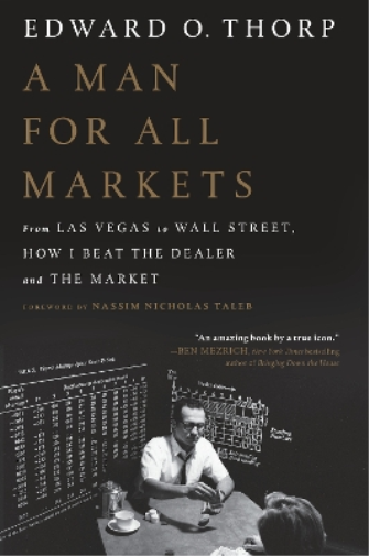 Edward O. Thorp A Man for All Markets (Tascabile)