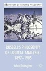 Russell's Philosophy of Logical Analysis, 1897-1905 by Jolen Galaugher (Hardback, 2013)