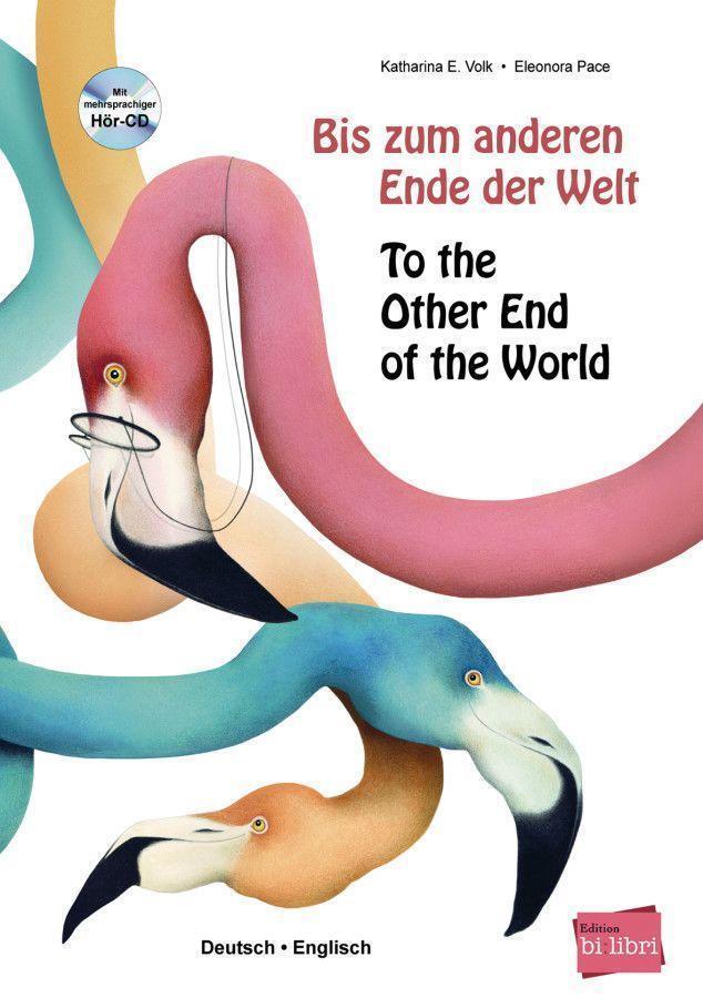 Thumbnail - Bis Zum Anderen Ende Der Welt. Deutsch-englisch Mit Audio-cd,