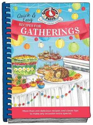 Quick & Easy Recipes for Gatherings, Gooseberry Patch