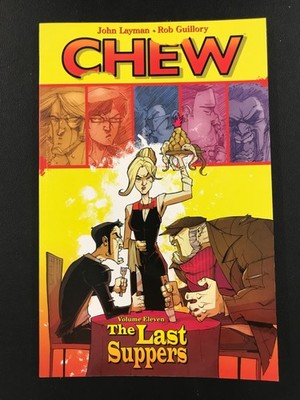 Chew Vol 11 The Last Suppers John Layman Image Comics Rated M- MATURE paperback