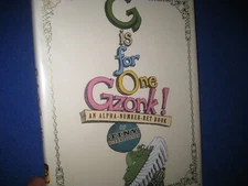 G Is for One Gzonk! : An Alpha-Number-bet Book by Tony DiTerlizzi / 2006/ DJ