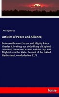 Articles Of Peace And Alliance, Anonymous Taschenbuch 84 S. Englisch 2018
