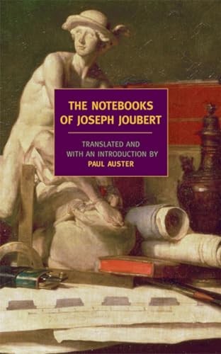 The Notebooks Of Joseph Joubert: A Selection (New York... - Joubert, Joseph