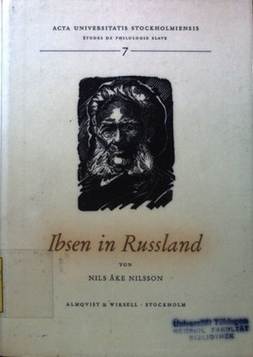 Ibsen in Russland; Acta Universitatis Stockholmiensis; Band 7; Nilsson, Nils Ake