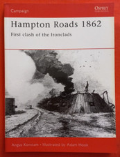 Osprey Campaign Series 103, HAMPTON ROADS 1862 First clash of the Ironclads