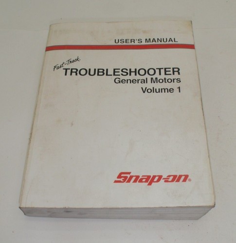 Snap-On Fast Track Troubleshooter General Motors Volume 1 Users Manual 2000