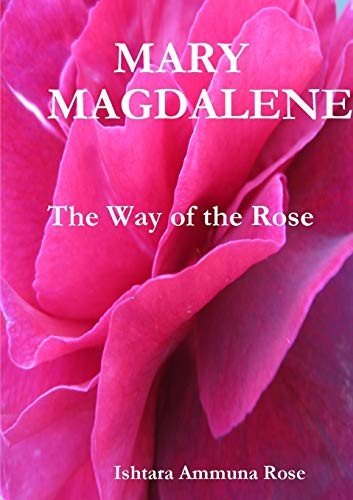 Mary Magdalene,Ishtara Ammuna Rose - Image 3