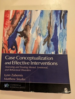 Case Conceptualization and Effective Interventi, Zubernis, Snyder..