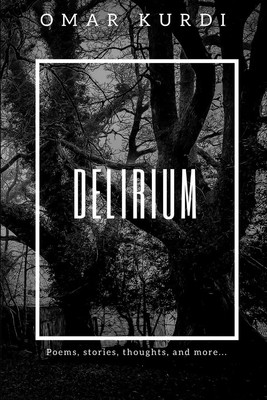 Omar Kurdi | Delirium | Taschenbuch | Englisch (2018) | Kartoniert / Broschiert