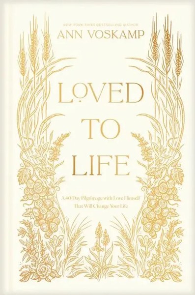 Loved To Life A 40-Day Pilgrimage With Love Himself That Will Change Your Life-image