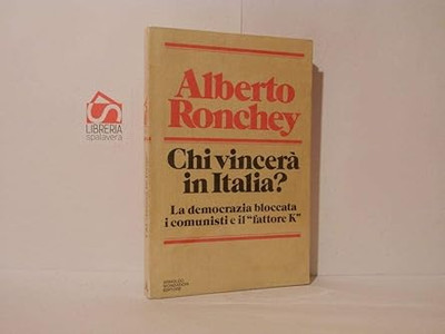 Wer gewinnt 1/2 in Italien? [Taschenbuch] Ronchey, Alberto und Mondadori