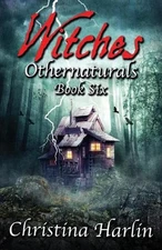 Othernaturals Book Six: Witches by Christina Harlin (English) Paperback Book