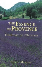 Pierre Magnan The Essence of Provence (Paperback)