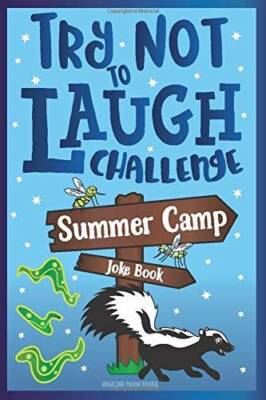 Try Not to Laugh Challenge Summer Camp Joke Book: for Kids!  Funny C - VERY GOOD