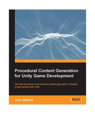 Procedural Content Generation for Unity Game Development, Ryan Watkins