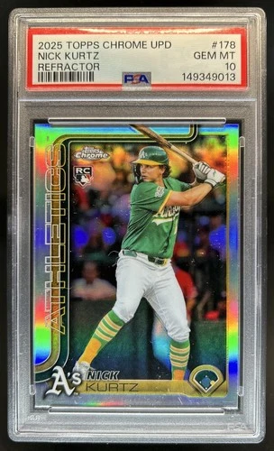 2025 Topps Chrome Update Nick Kurtz RC Refractor Rookie #USC178 Athletics PSA 10