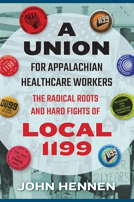 John Hennen | Union for Appalachian Healthcare Workers | Taschenbuch | Englisch