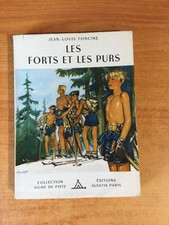 LES FORTS ET LES PURS illustrations de Pierre Joubert