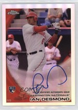 2010 Topps Chrome Rookie Auto Refractor 61/499 Ian Desmond #205 Auto 7eo