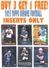 2025 Topps Chrome Football INSERTS (BUY 3 GET 1 FREE) You Pick/Complete Your Set