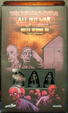 MILES BEHIND US - THE WALKING DEAD - ALL OUT WAR- MANTIC