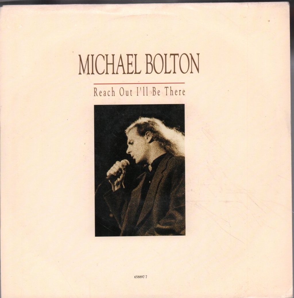 Michael Bolton Reach Out I'll Be There 7"" vinyl Netherlands Columbia 1993 B/w