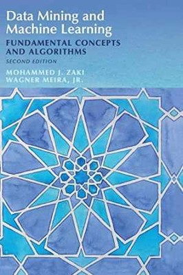 Data Mining and Machine Learning: - Hardcover, by Zaki Mohammed J.; - Very Good