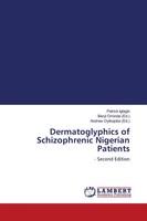 Patrick Igbigbi | Dermatoglyphics Of Schizophrenic Nigerian Patients | Buch