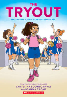 The Tryout: A Graphic Novel - Paperback By Soontornvat, Christina - VERY GOOD