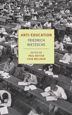 Anti-Education: On the Future of Our Educatio...