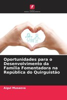 Oportunidades Para O Desenvolvimento Da FamíLia Fomentadora Na RepúBlica Do...