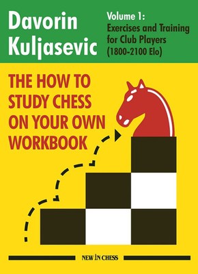 Davorin Kuljasevic | The How to Study Chess on Your Own Workbook | Taschenbuch