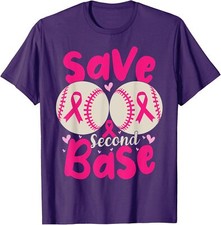 Save Second Base Funny Baseball Breast Cancer Proud Unisex T-Shirt