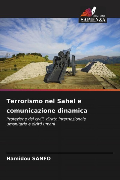 Hamidou Sanfo | Terrorismo Nel Sahel E Comunicazione Dinamica | Taschenbuch-image