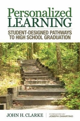 Personalized Learning : Student-Designed Pathways to High School